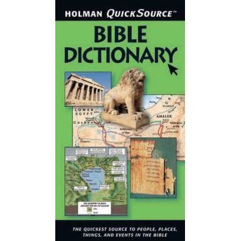 holman quicksource bible dictionary holman quicksource guides Kindle Editon